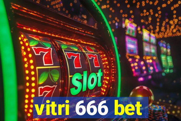 vitri 666 bet